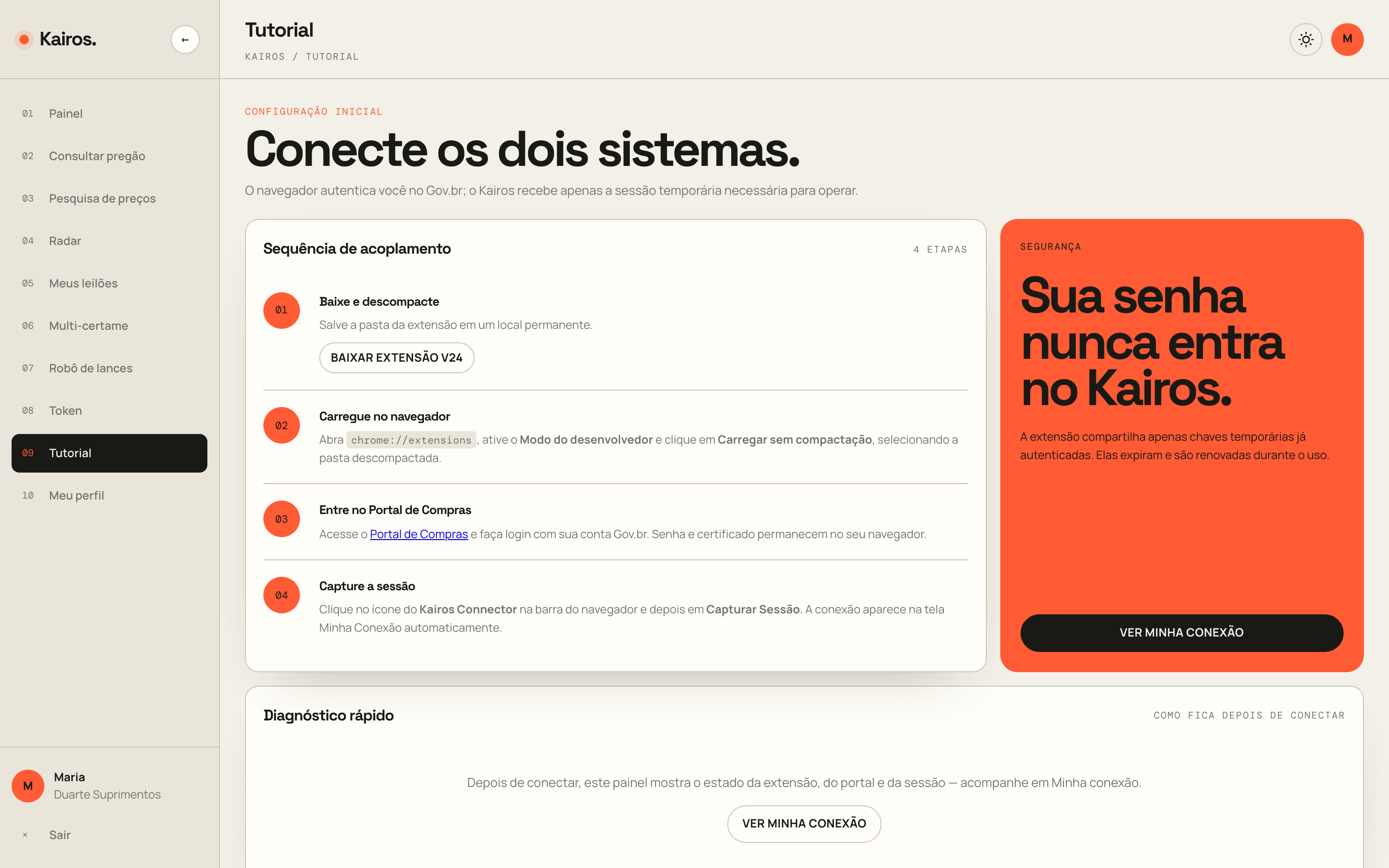 Tutorial de conexão: passos guiados e o aviso de que a senha não entra no Kairos